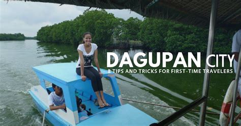 DAGUPAN TRAVEL GUIDE: 8 Tips and Tricks for First .
